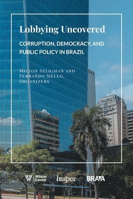 Milton Seligman, Fernando Mello, Seligman,Milton, - Lobbying Uncovered, Häftad