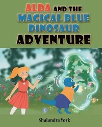 bokomslag Alda and the Magical Blue Dinosaur Adventure