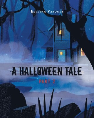 Esteban Vazquez, Vazquez,Esteban, - Halloween Tale, Häftad