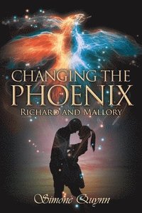 bokomslag Changing the Phoenix