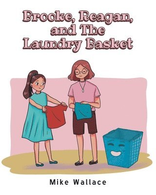 Brooke, Reagan, and The Laundry Basket 1
