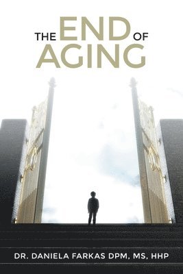 The End of Aging 1