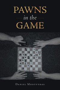 bokomslag Pawns in the Game