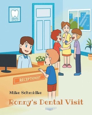 Ronny's Dental Visit 1