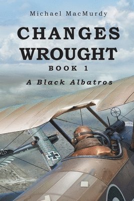 Changes Wrought 1