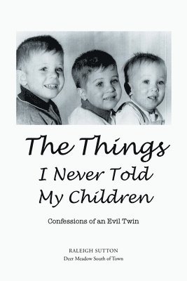 bokomslag Things I Never Told My Children