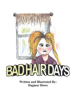 Bad Hair Days 1