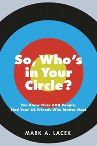 bokomslag So, Who's in Your Circle?