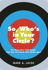 bokomslag So, Who's in Your Circle?