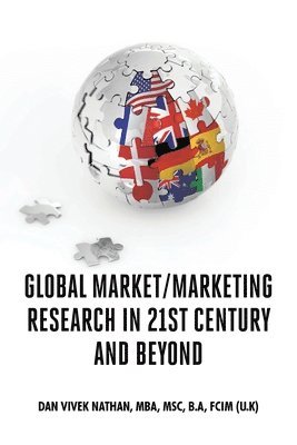 bokomslag Global Market/Marketing Research in 21st Century and Beyond