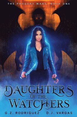 Daughters of the Watchers 1