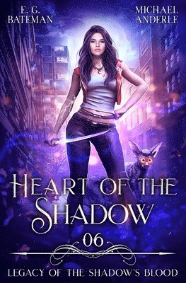 bokomslag Heart of the Shadow: Legacy of the Shadow's Blood Book 6