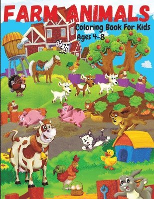 Farm Animals Coloring Book For Kids Ages 4-8 1