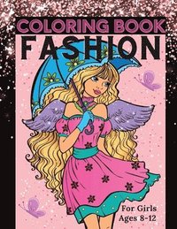 bokomslag Fashion Coloring Book for Girls Ages 8-12