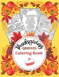 bokomslag Thanksgiving Quotes Coloring Book