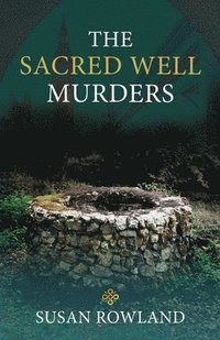 bokomslag The Sacred Well Murders