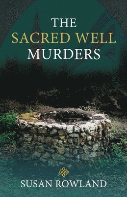 bokomslag Sacred Well Murders