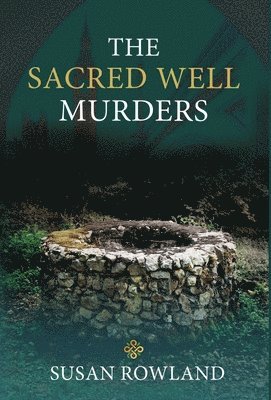 bokomslag Sacred Well Murders