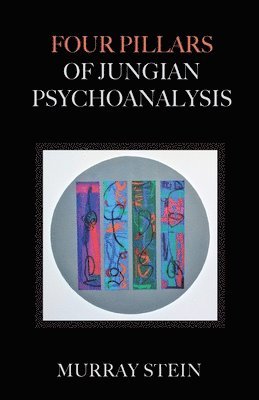 bokomslag Four Pillars of Jungian Psychoanalysis