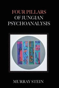 bokomslag Four Pillars of Jungian Psychoanalysis