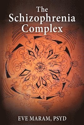 bokomslag Schizophrenia Complex