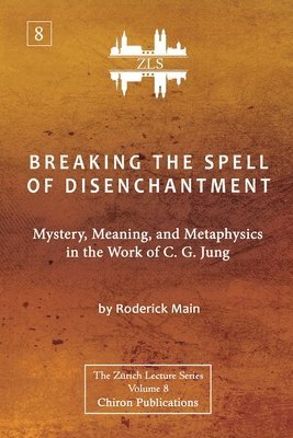 bokomslag Breaking The Spell Of Disenchantment