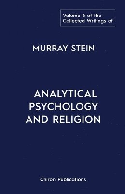 bokomslag Collected Writings of Murray Stein