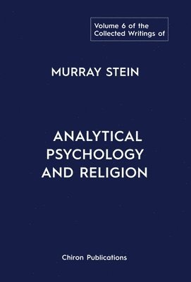bokomslag Collected Writings of Murray Stein