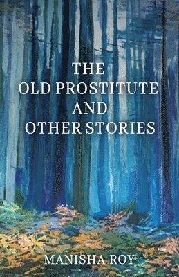 The Old Prostitute and Other Stories 1