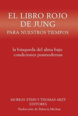 Murray Stein, Thomas Arzt - libro rojo de Jung para nuestros tiempos, Inbunden