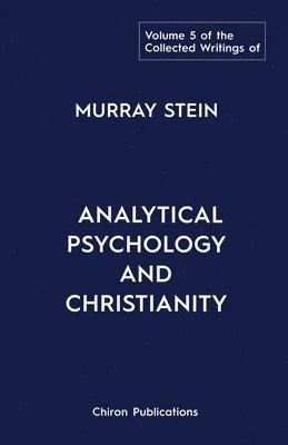 bokomslag Collected Writings of Murray Stein