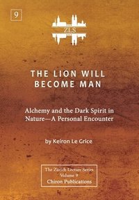 bokomslag The Lion Will Become Man [ZLS Edition]