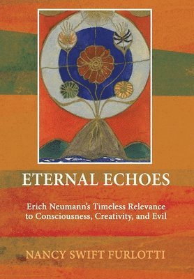 Nancy Swift Furlotti - Eternal Echoes, Inbunden