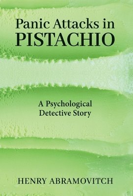 bokomslag Panic Attacks in Pistachio