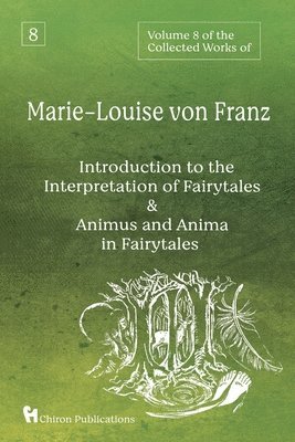 Marie-Louise Von Franz, Marie-Louise von Franz, Marie-Louise Von Franz - Volume 8 of the Collected Works of Marie-Louise von Franz, Häftad