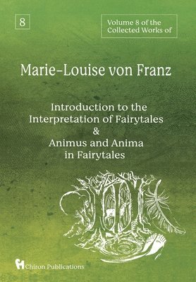 Volume 8 of the Collected Works of Marie-Louise von Franz 1