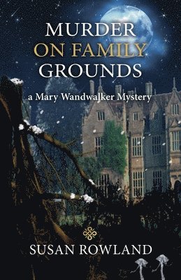 Susan Rowland - Murder On Family Grounds, Häftad
