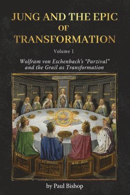 Jung and the Epic of Transformation - Volume 1 1