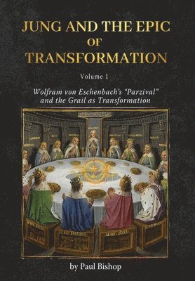 bokomslag Jung and the Epic of Transformation - Volume 1