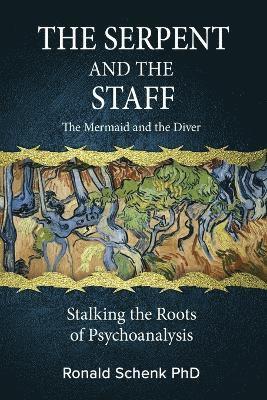 bokomslag Serpent and the Staff/ The Mermaid and the Diver