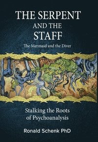 bokomslag Serpent and the Staff/ The Mermaid and the Diver
