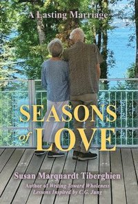 bokomslag Seasons of Love: A Lasting Marriage