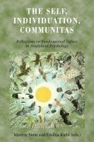 bokomslag The Self, Individuation, Communitas