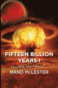 bokomslag Fifteen Billion Years I