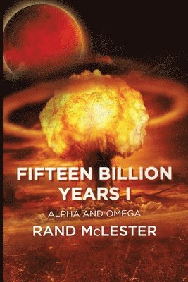 Rand McLester - Fifteen Billion Years I, Häftad