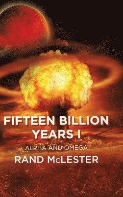 Fifteen Billion Years I 1