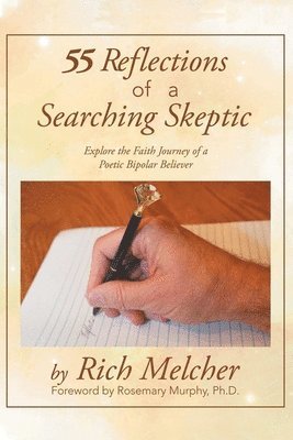 Rich Melcher - 55 Reflections of a Searching Skeptic, Häftad