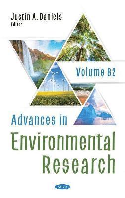 bokomslag Advances in Environmental Research. Volume 82