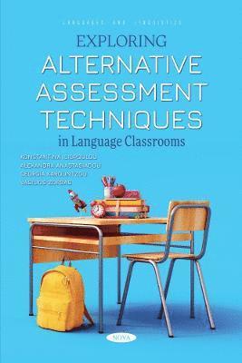 Exploring Alternative Assessment Techniques in Language Classrooms 1