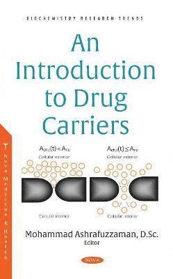 bokomslag An Introduction to Drug Carriers